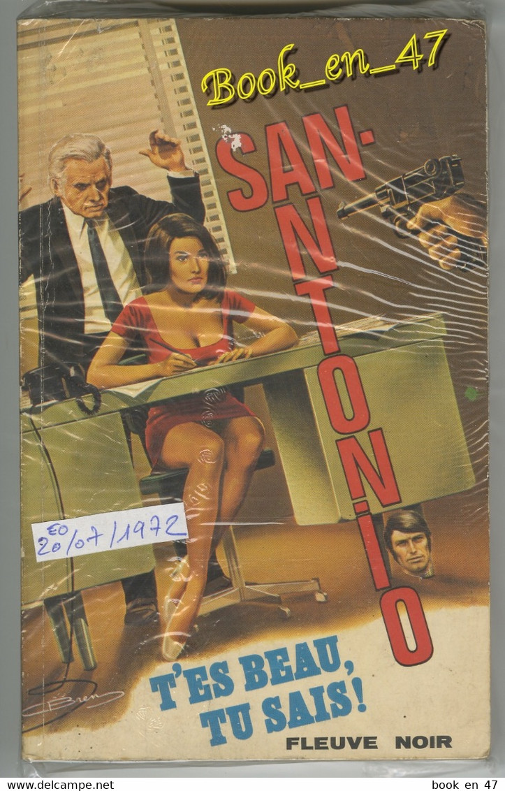 {74316} San-Antonio "t'es Beau, Tu Sais!" EO 1972. . " En Baisse " - San Antonio