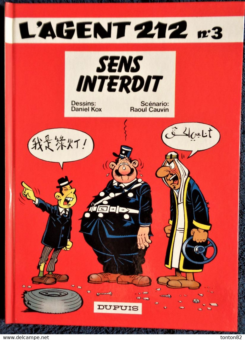 Raoul Cauvin / Cox - L' Agent 212 - N° 3 - Sens Interdit - Éditions Dupuis  - (  1992 ) . - Agent 212, L'