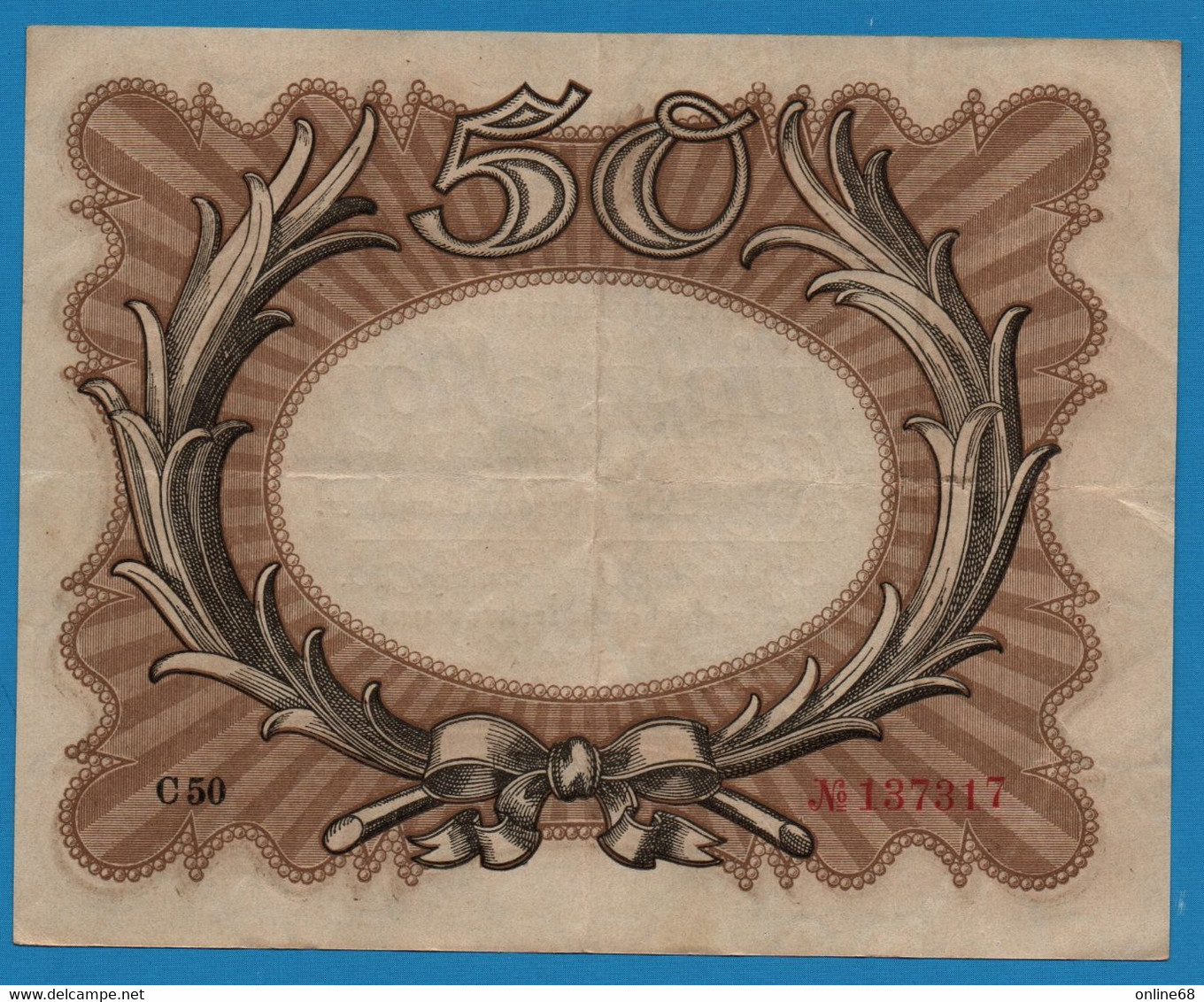 DEUTSCHES REICH 	50 Mark 30.11.1918	Série C50 № 137317 P# 65 "Eierschein" - 50 Mark