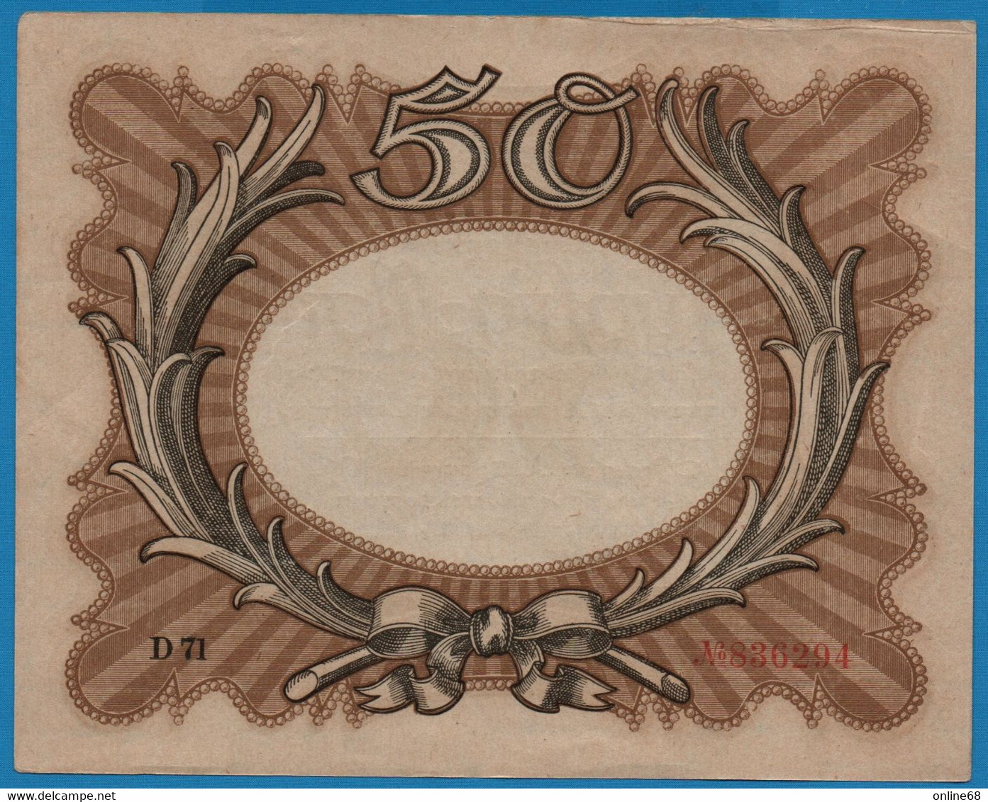 DEUTSCHES REICH 	50 Mark 30.11.1918	Série D71 № 836294 P# 65 "Eierschein" - 50 Mark