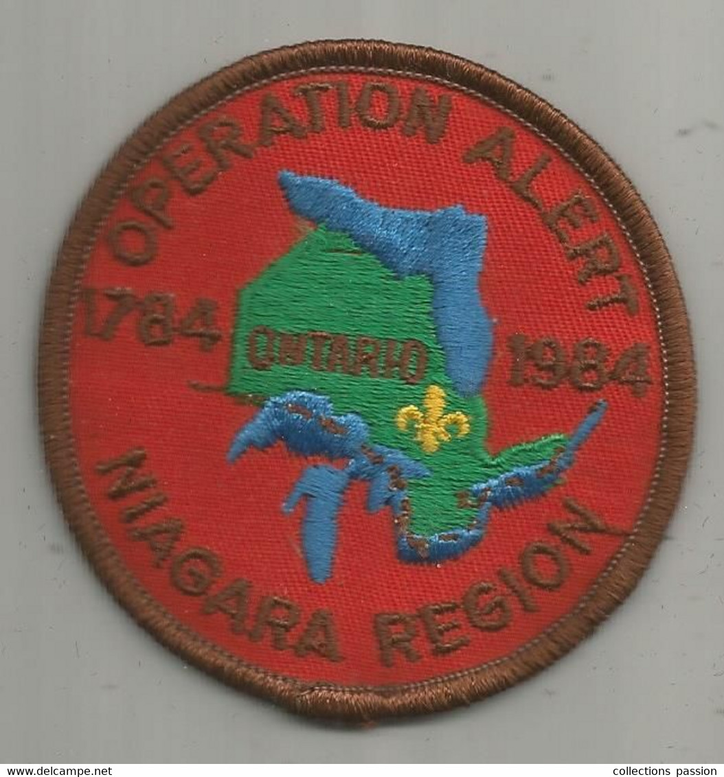 JC , écusson Tissu , Scouts , Scout , Scoutisme , OPERATION ALERT ,1784-1984 , NIAGARA REGION , ONTARIO - Patches