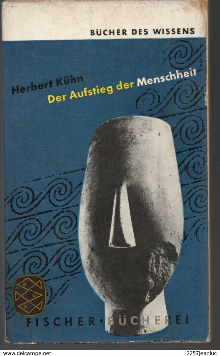 Bucher Des Wissens  Der Aufstieg Der Menschheit  Fischer Bucherei  1955 - Arqueología