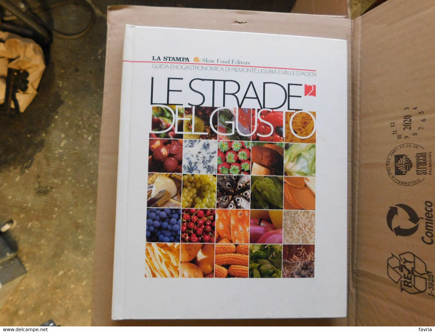 LE STRADE DEL GUSTO - 2  # LA STAMPA, Guida Enogastronomica  Di Piemonte., Liguria, Valle D' Aosta # , Con Foto - House & Kitchen