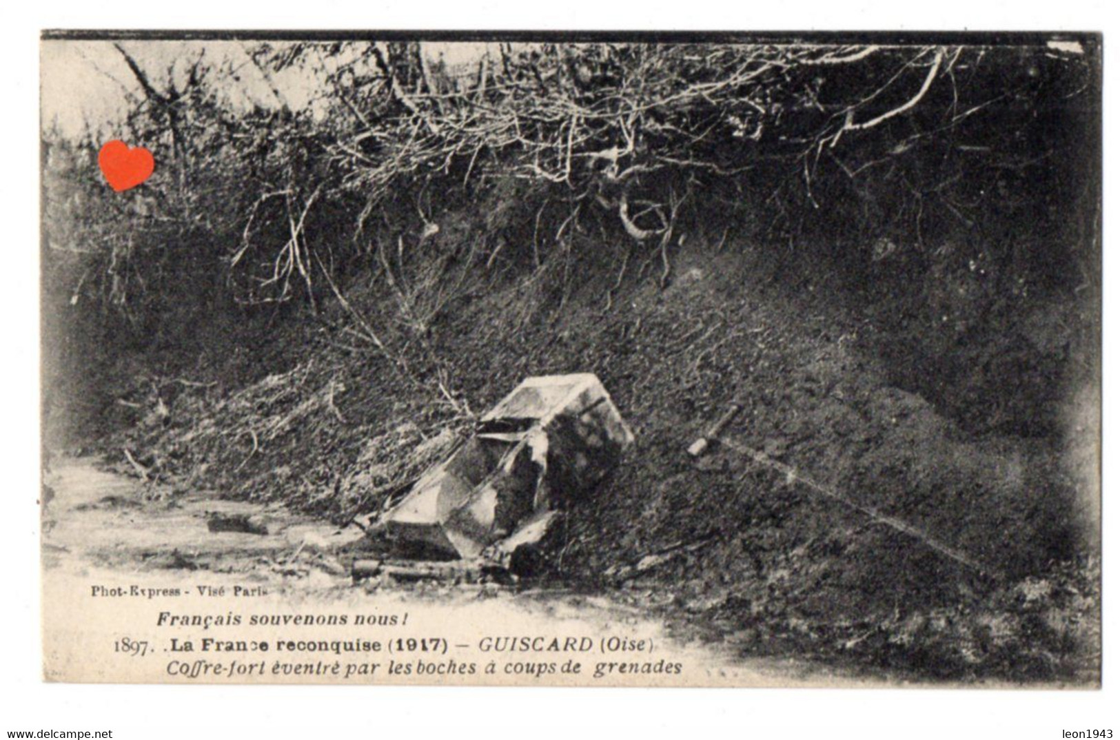 04889-LE-60-La France Reconquise (1917)-GUISCARD-Coffre-fort éventré Par Les Boches à Coups De Grenades - Guiscard