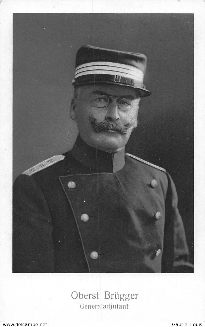 Oberst Brügger Generalajutant -Schweizer. Guerre 1914-18 - Armee - Militaria - Armée Suisse - Brugg