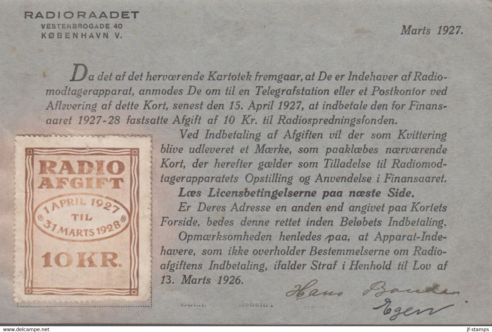 1927. DANMARK. Card From RADIORAADET RADIO AFGIFT 10 KR. 1 APRIL 1927 TIL 31 MARTS 19... () - JF367094 - Fiscali