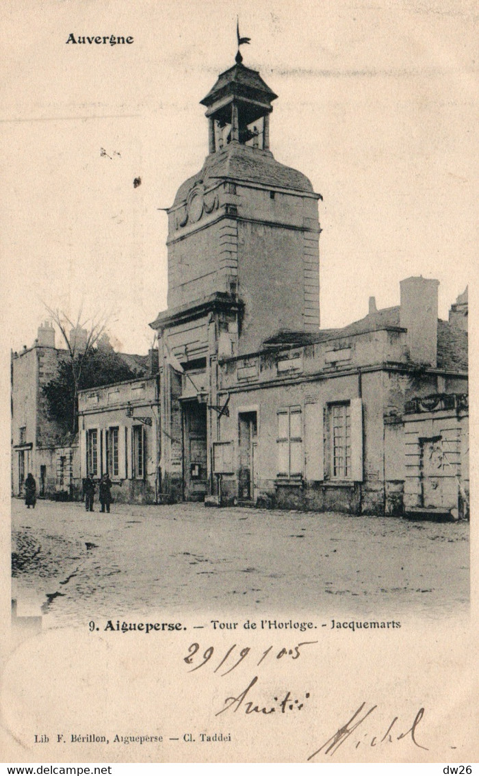 Auverge - Aigueperse - Tour De L'Horloge, Jacquemarts - Librairie F. Bérillon - Carte N° 9 - Aigueperse