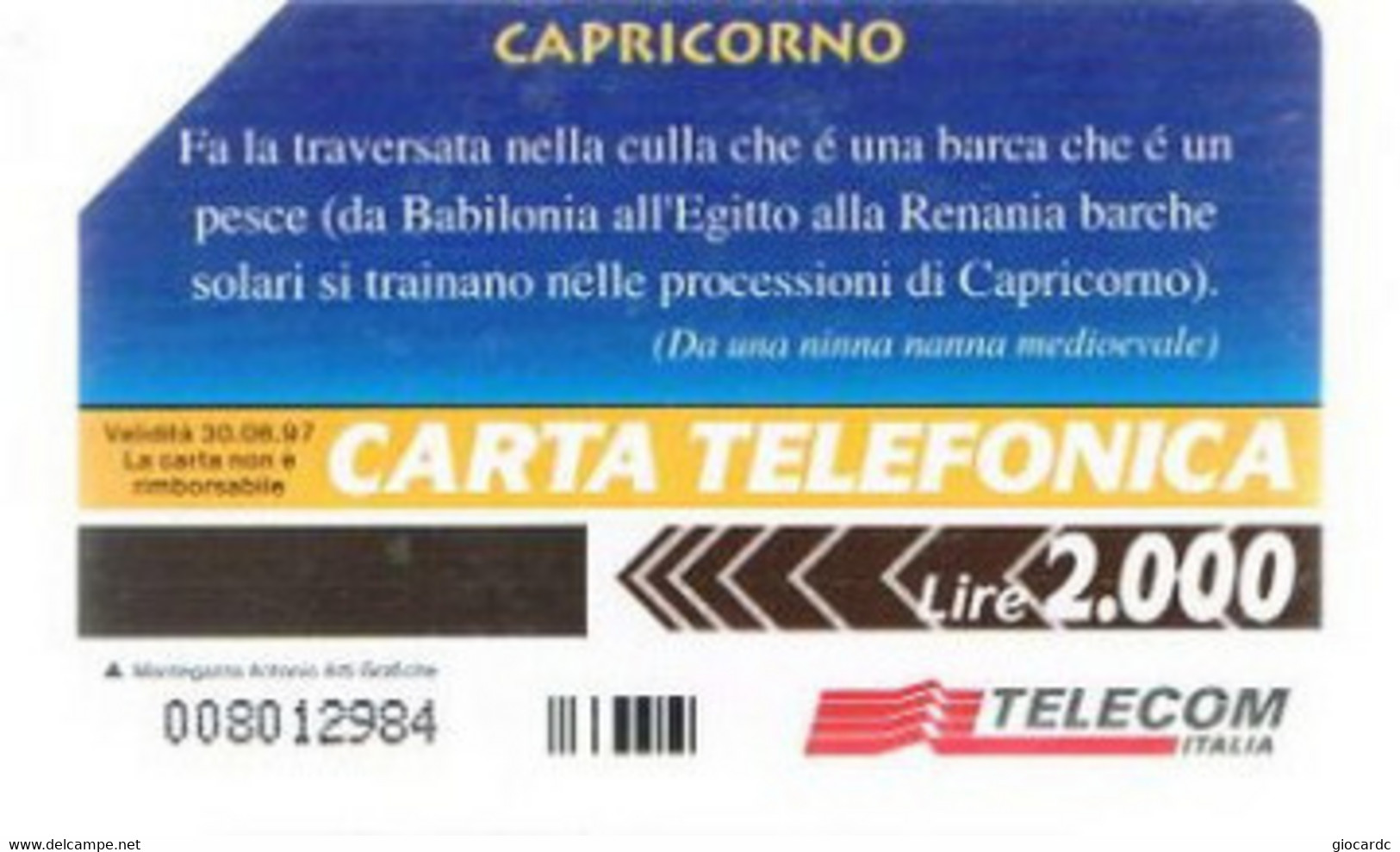 TELECOM ITALIA - OMAGGIO PRIVATE - CAT. C.&C. 3379 -  ZODIACO: CAPRICORNO  DA  2.000 - USATA - RIF. CP - Privadas - Homenaje