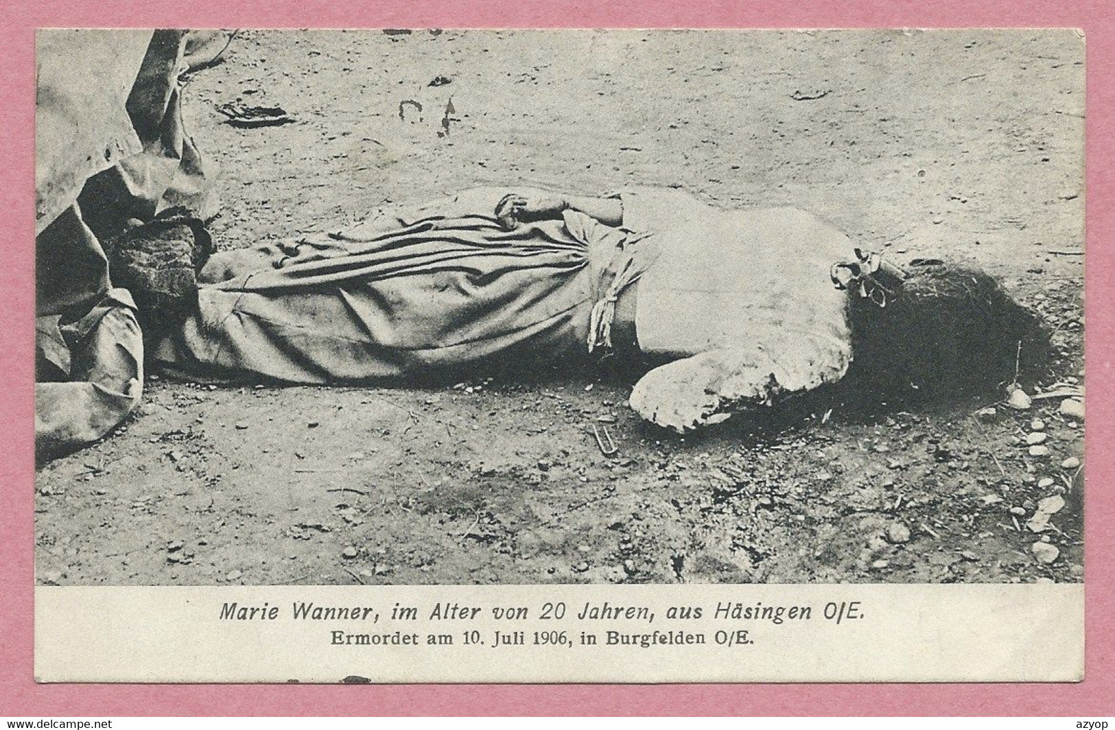 68 - BOURGFELDEN / SAINT LOUIS - Assassinat De Marie WANNER De HESINGUE - âge 20 Ans - 1906 - Justice - Meurtre - Other & Unclassified