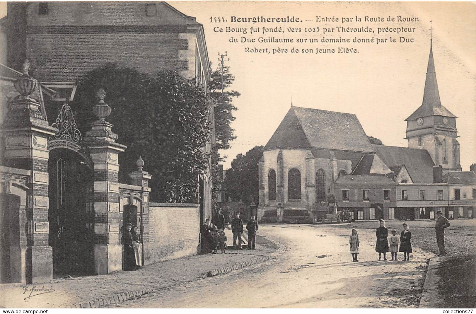 27-BOURGTHEROULDE- ENTREE PAR LA ROUTE DE ROUEN, CE BOURG FUT FONDE VERS 1025 PAR THEROULDE PRECEPTEUR.... - Bourgtheroulde