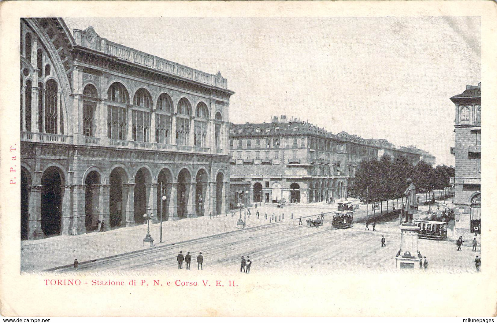 ITALIE Italia Stazione Di Porta Nova E Corso V.E.II Di TORINO Carte Précurseur - Stazione Porta Nuova