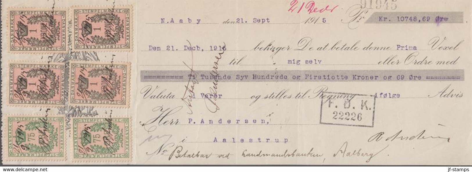 1915. DANMARK. Document (Prima Wexel Kr. 10748,69 Øre) With DANMARK STEMPELMÆRKE 2 Ex... () - JF367129 - Steuermarken