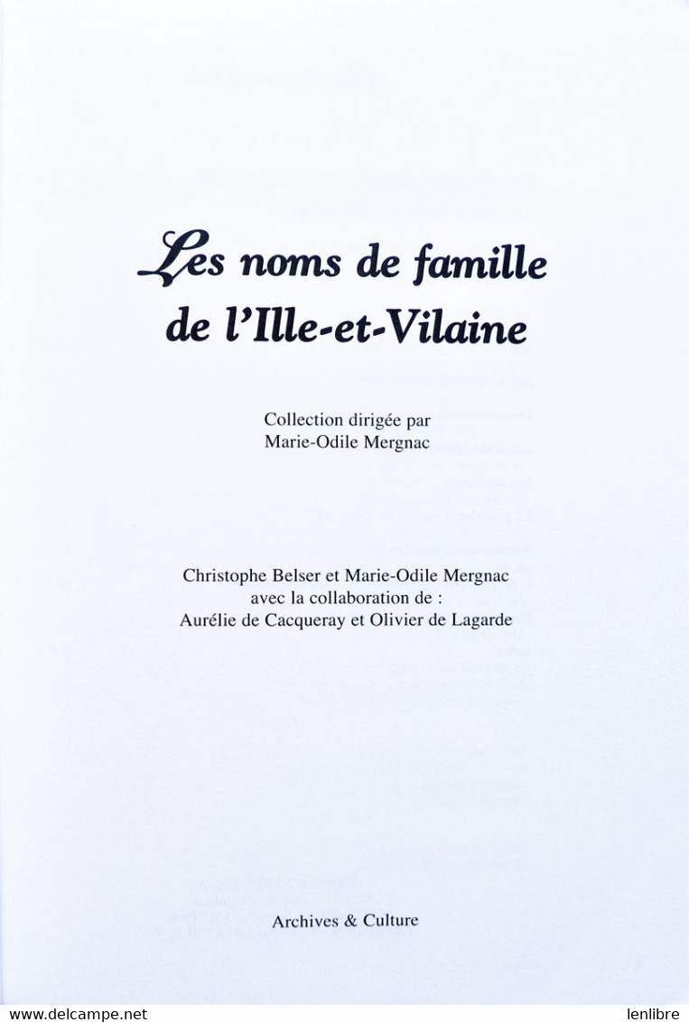 Les NOMS De FAMILLE De L'ILLE-et-VILAINE. Collectif. Archives & Culture. 2007. - Andere & Zonder Classificatie