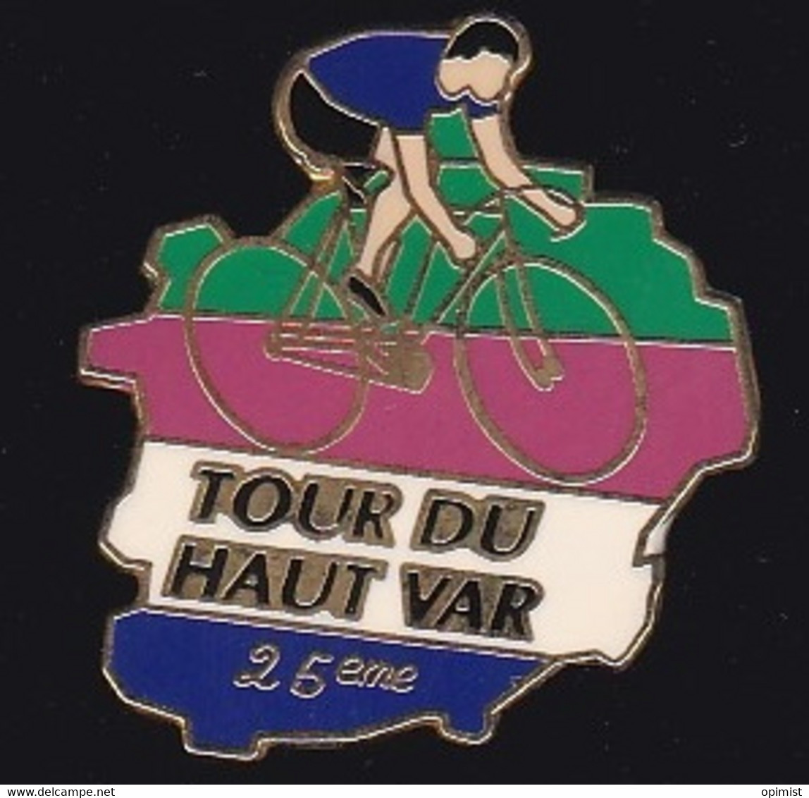 67781-Pin's.Cyclisme.25 Eme Tour Du Haut Var. - Cyclisme