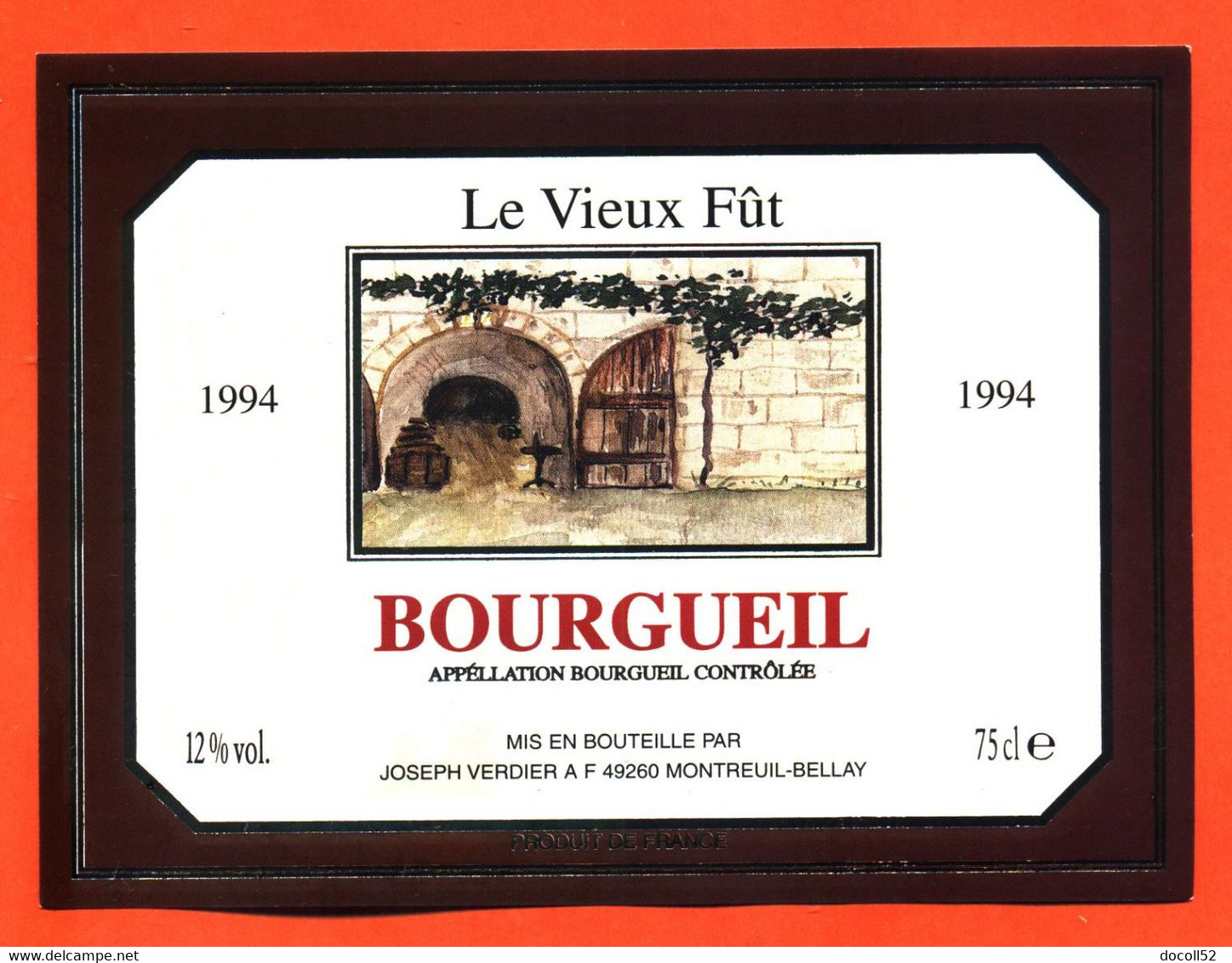 étiquette De Vin Bourgueil Le Vieux Fut 1994 Joseph Verdier à Montreuil Bellay "  75 Cl - Vin De Pays D'Oc
