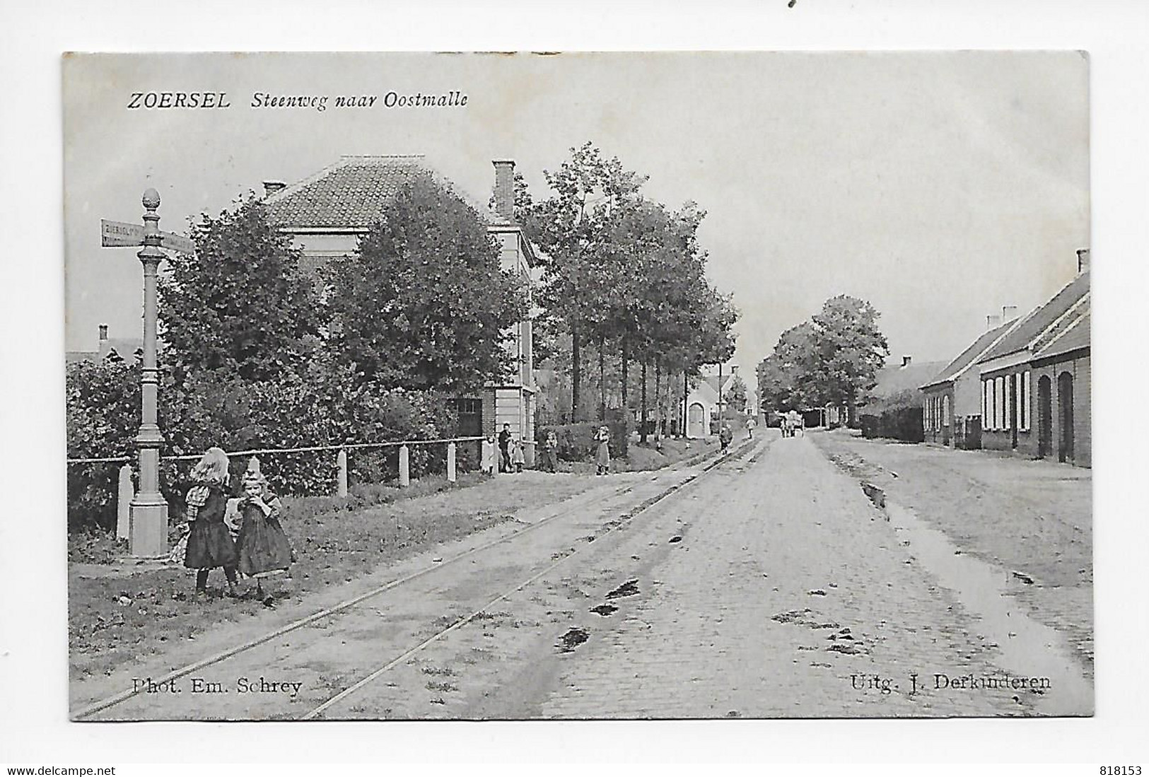 ZOERSEL  Steenweg Naar Oostmalle  Phot Em Schrey   Uitg. J Derkinderen - Zoersel