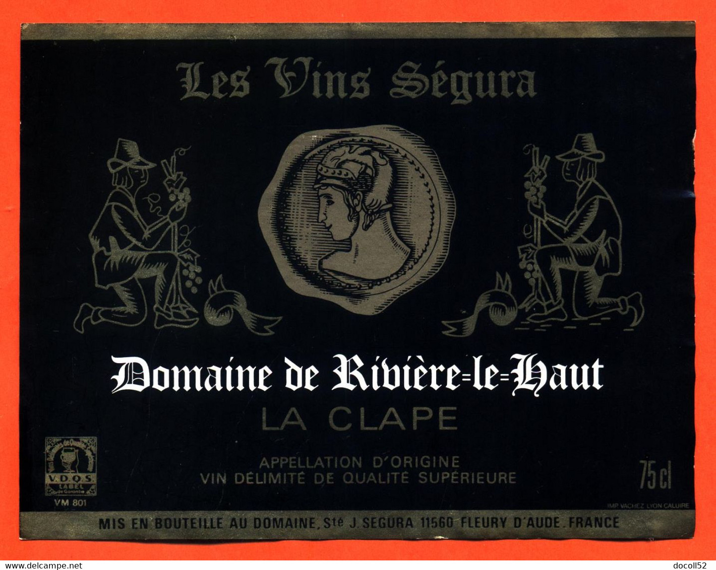 étiquette De Vin Domaine De Ribière Le Haut La Clape Vins Ségura à Fleury D'aude "  75 Cl - Vin De Pays D'Oc