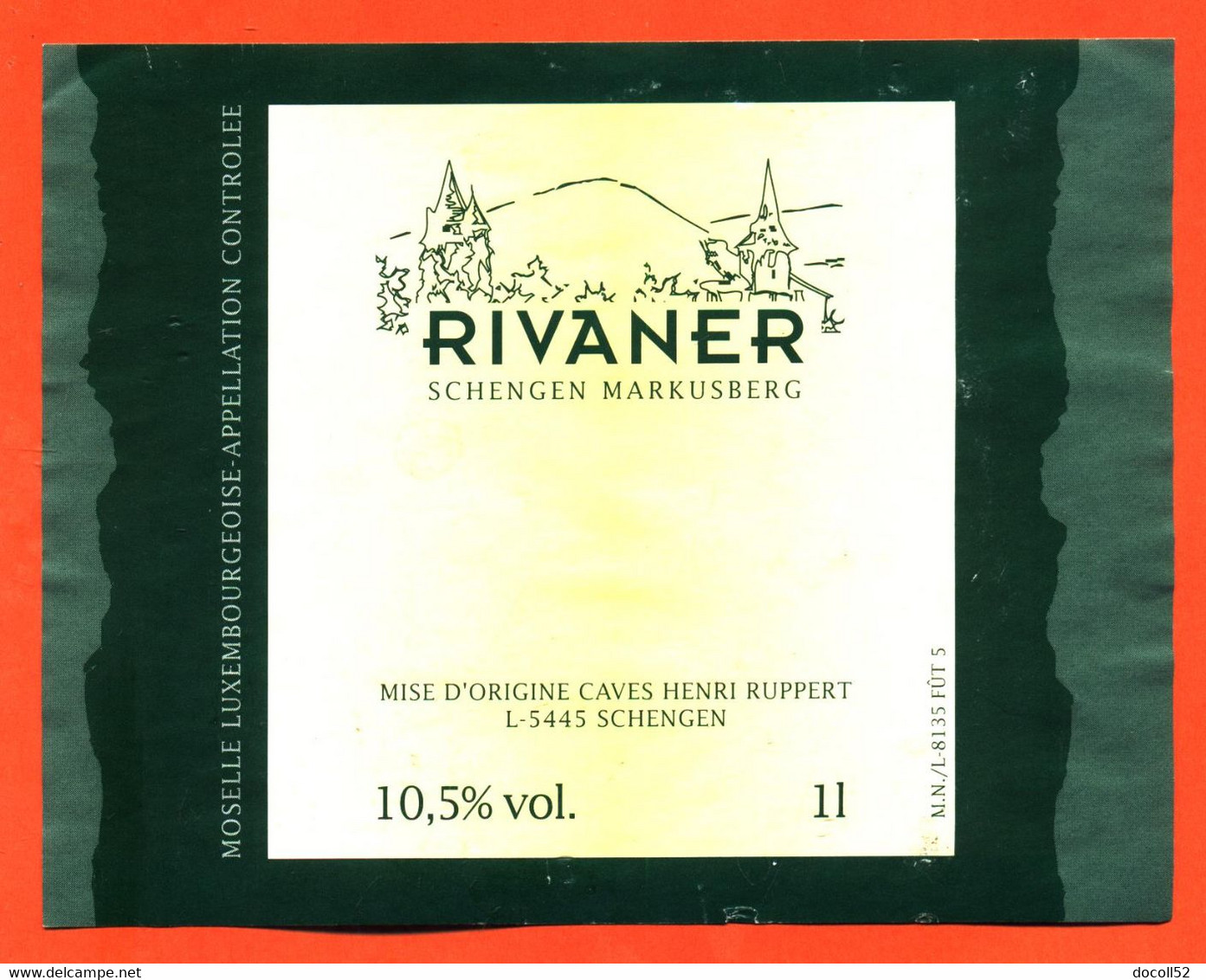 étiquette De Vin De Moselle Luxembourgeoise Rivaner Schengen Markusberg Ruppert à Schengen - 100 Cl - Vin De Pays D'Oc