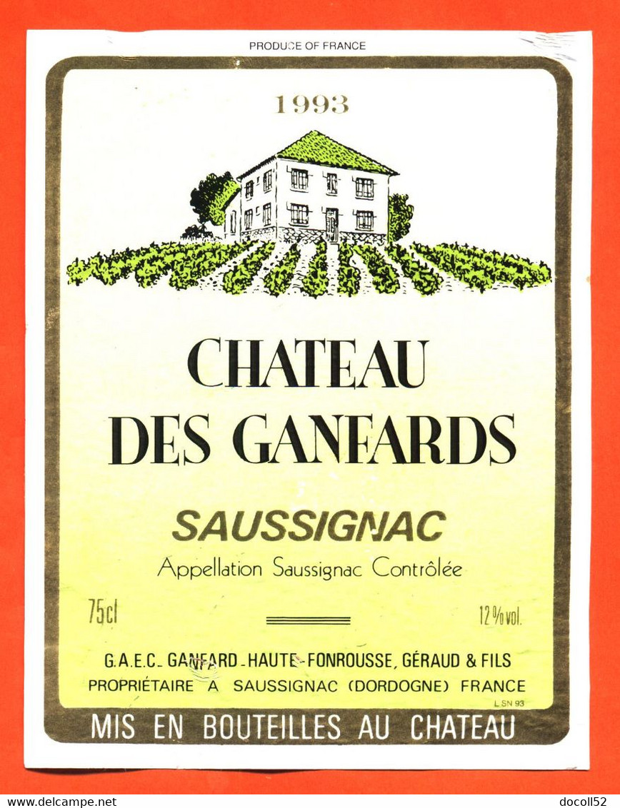 étiquette De Vin Saussignac Chateau Des Ganfards 1993 Géraud à Saussignac - 75 Cl - Vin De Pays D'Oc