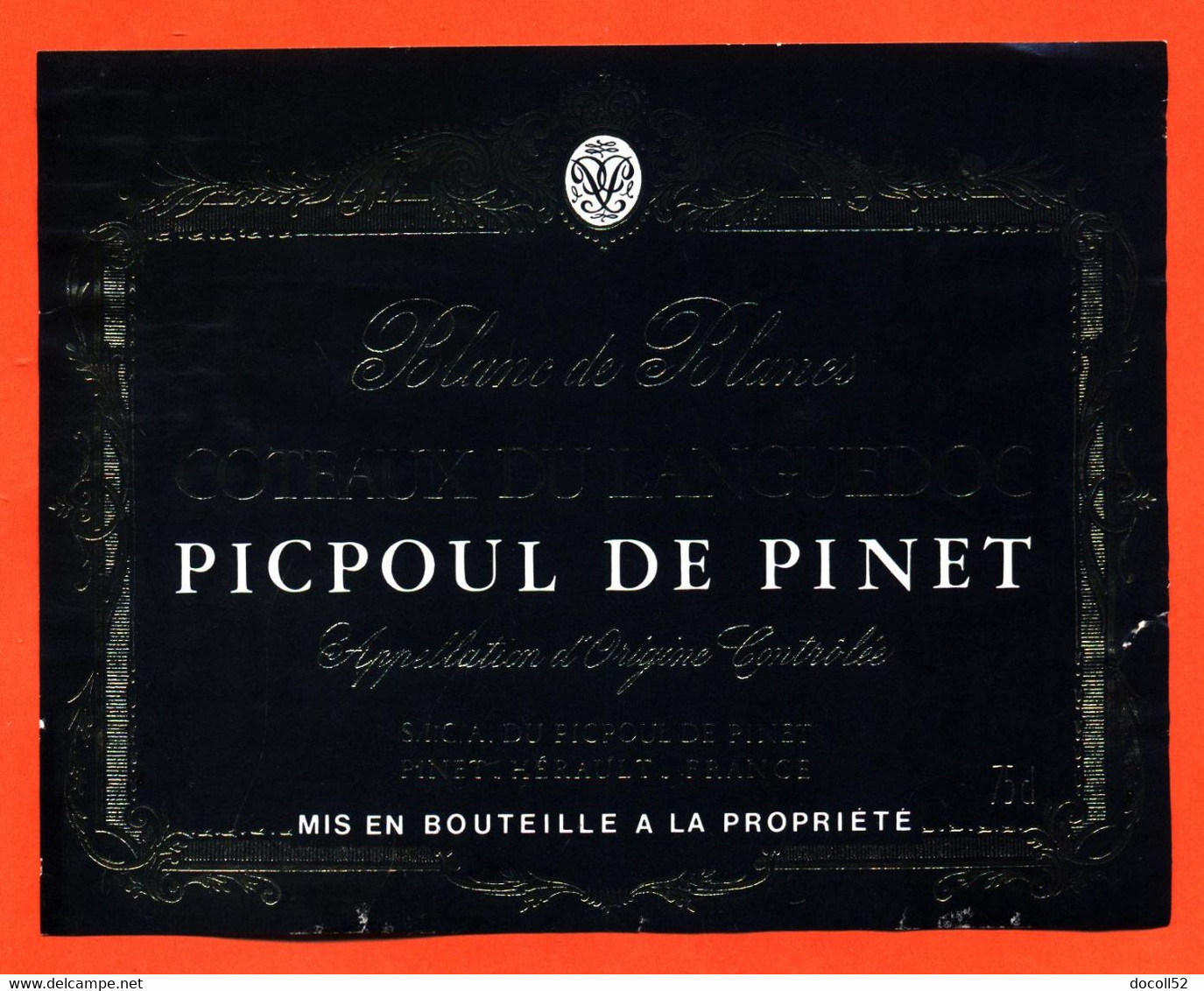 étiquette De Vin Coteaux Du Languedoc Picpoul De Pinet à Pinet - 75 Cl - Languedoc-Roussillon