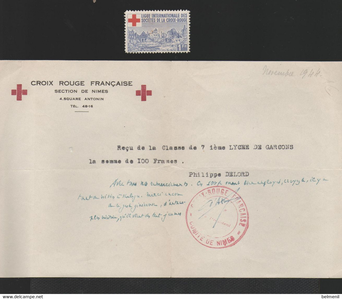 1vignette Bleue Ligue Intern Sociétés Croix Rouge ET Reçu Croix Rouge De Nîmes 1944 Classe De 7° Lycée De Garçons 100fs - Red Cross