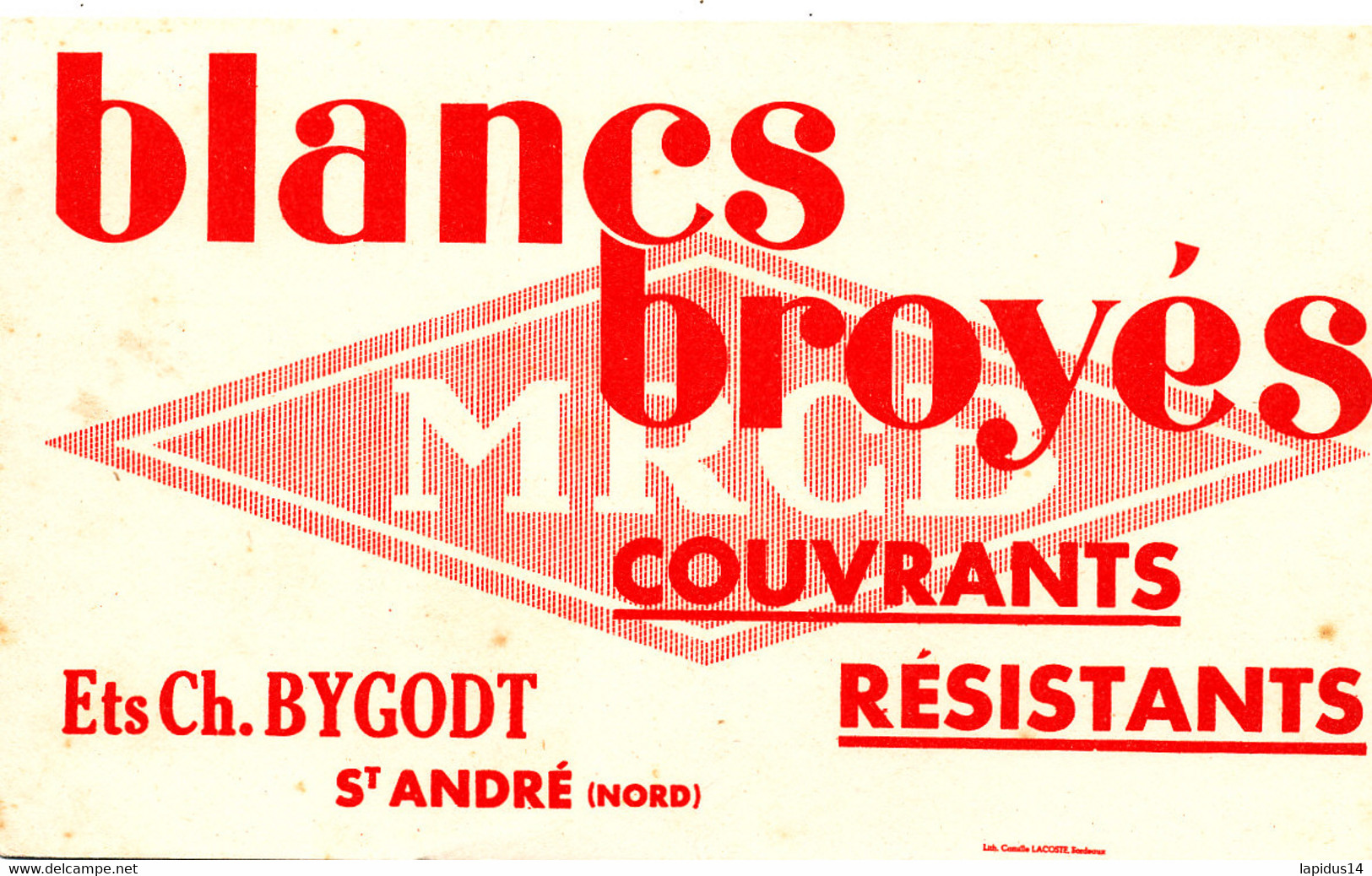 BU 1996 /   BUVARD-   BLANCS BROYES  ETS CH. BYGODT ST ANDRE  NORD    (20,50 Cm X 12,50 Cm) - Paints