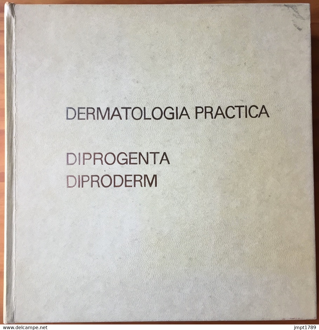 Dermatología Práctica Diprogenta Diproderm. Dr. F Daniel. Schering 1973 Dermatologie - Salud Y Belleza