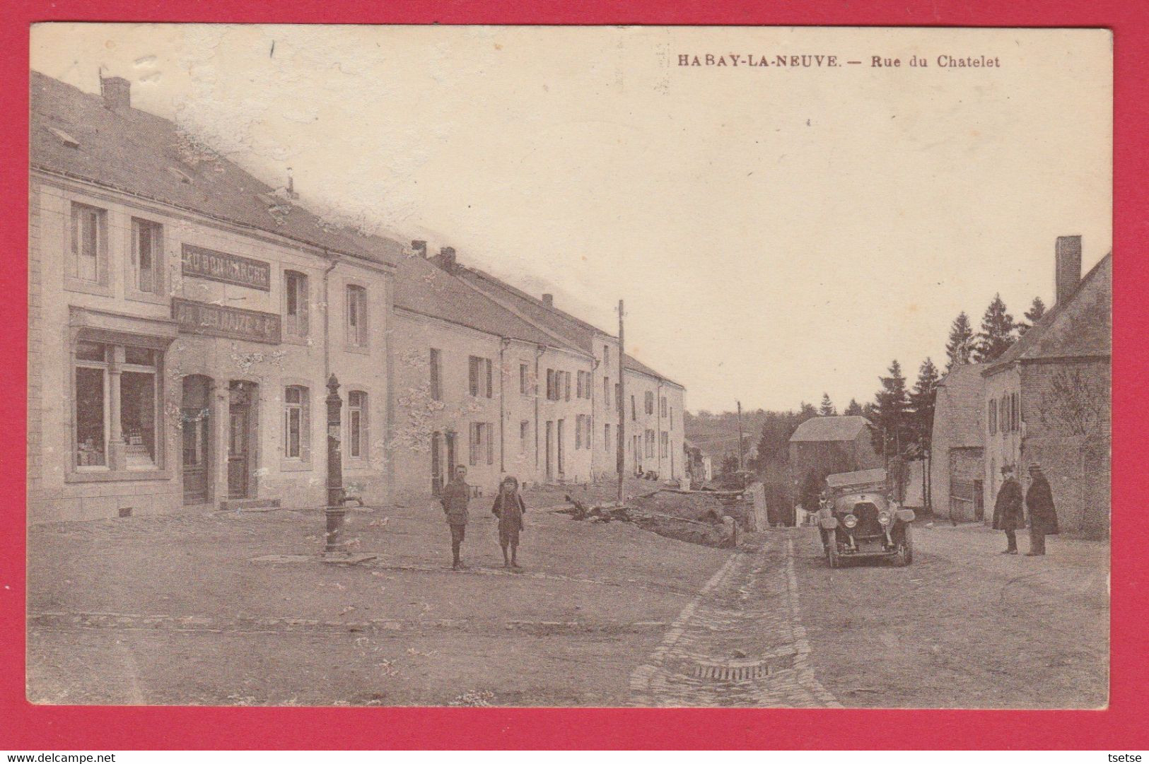Habay-la-Neuve-  Rue Du Chatelet ... Oldtimer - 1927  ( Voir Verso ) - Habay