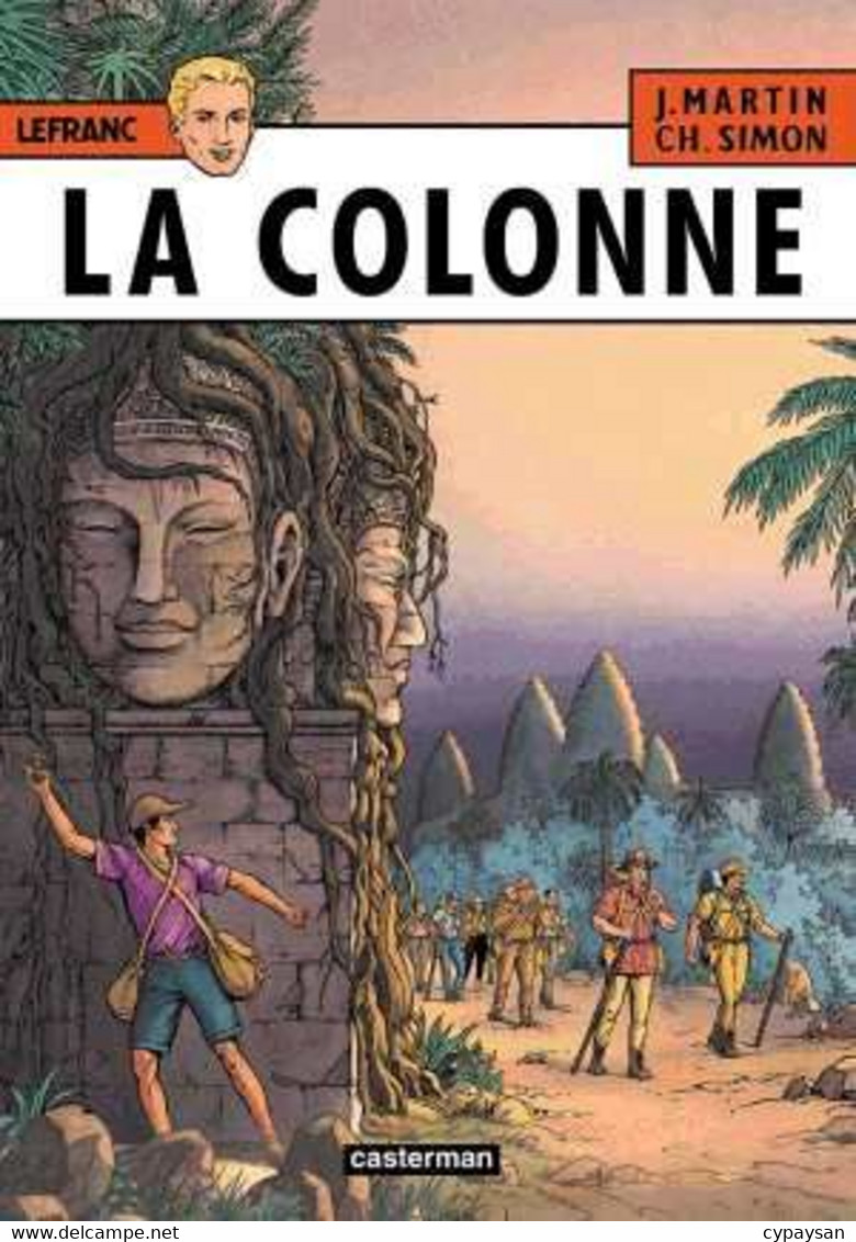 Lefranc 14 La Colonne EO TBE Casterman 06/2001 Martin Simon (BI4) - Lefranc