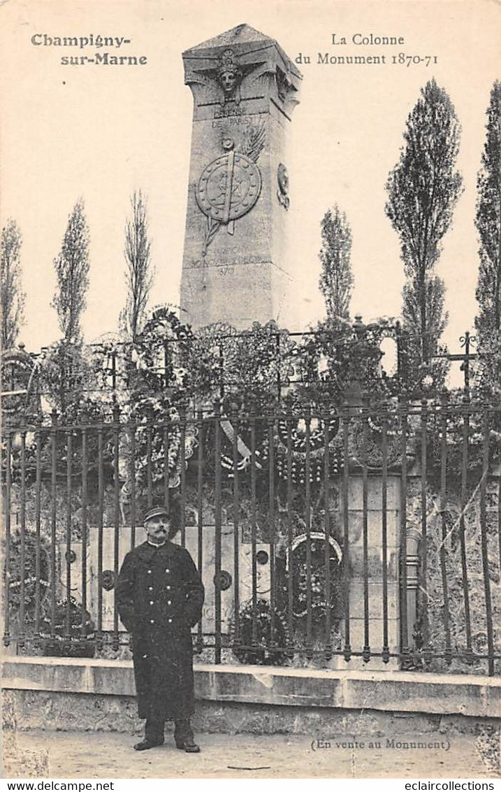 Thème: Monuments Aux Morts  Ou Lanterne Des Morts Ou Combattants 1870  : Champigny Sur Marne   94   (voir Scan) - Monumenti