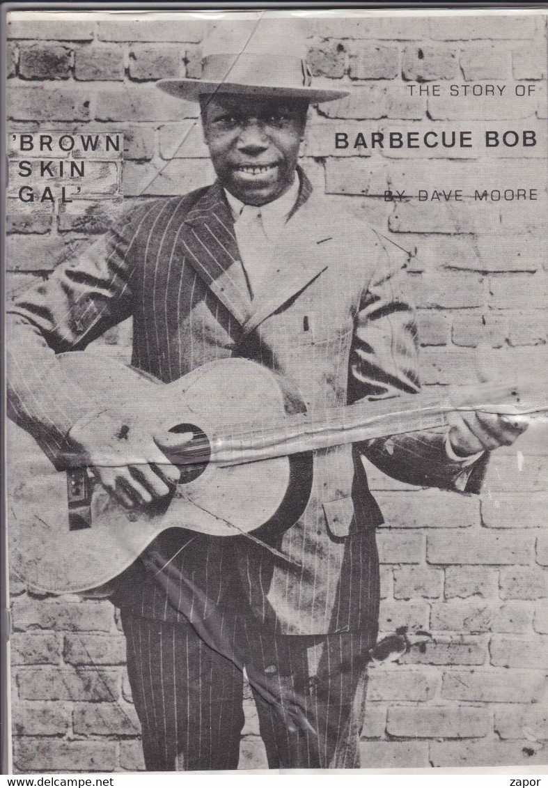 The Blues - The Story Of Barbecue Bob By Dave Moore - Brown Skin Gal' - Music