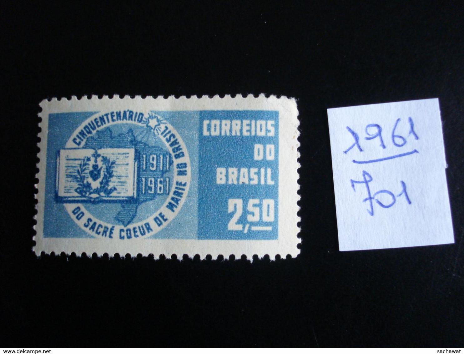 Brésil 1961 - Cinquantenaire Du Sacré Coeur De Marie - Y.T. 701  - Neuf (**) Mint (MNH) Postfrisch (**) - Andere & Zonder Classificatie