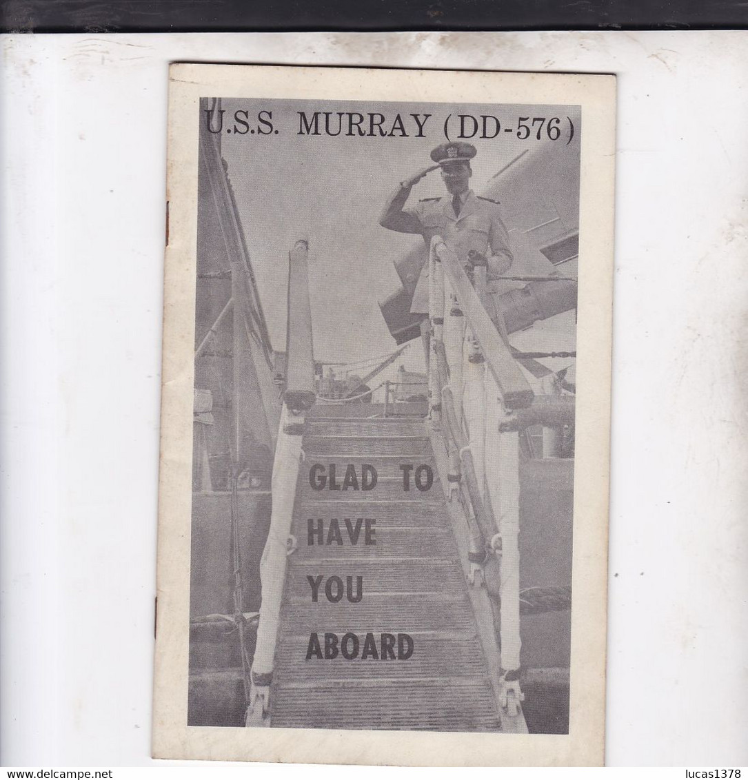 USS MURRAY / DD 576 / GLAD TO HAVE YOU ABOARD / LIVRET DE BORD 8 PAGES / RARE - Forze Armate Americane