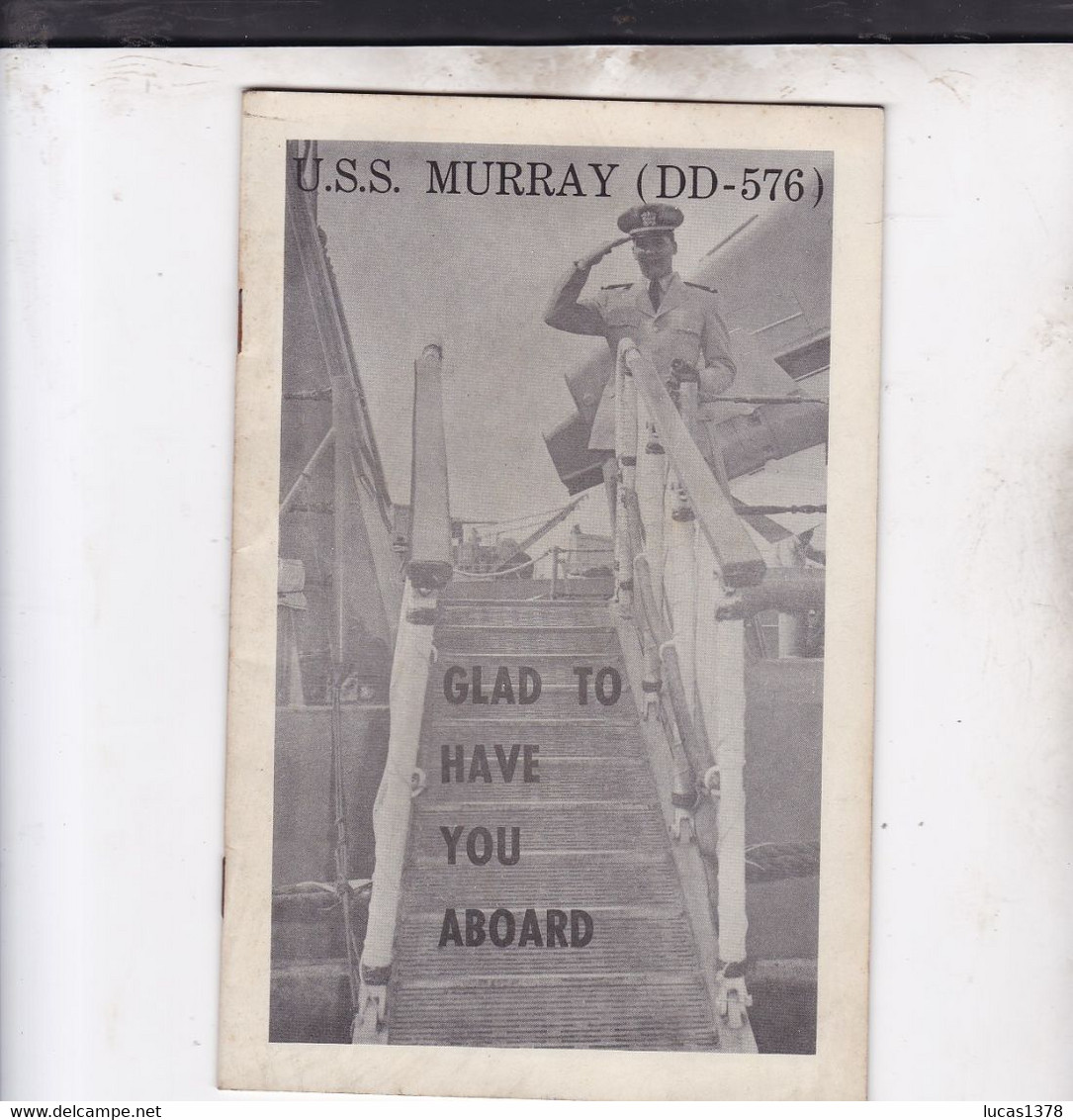 USS MURRAY / DD 576 / GLAD TO HAVE YOU ABOARD / LIVRET DE BORD 8 PAGES / RARE - Amerikaans Leger