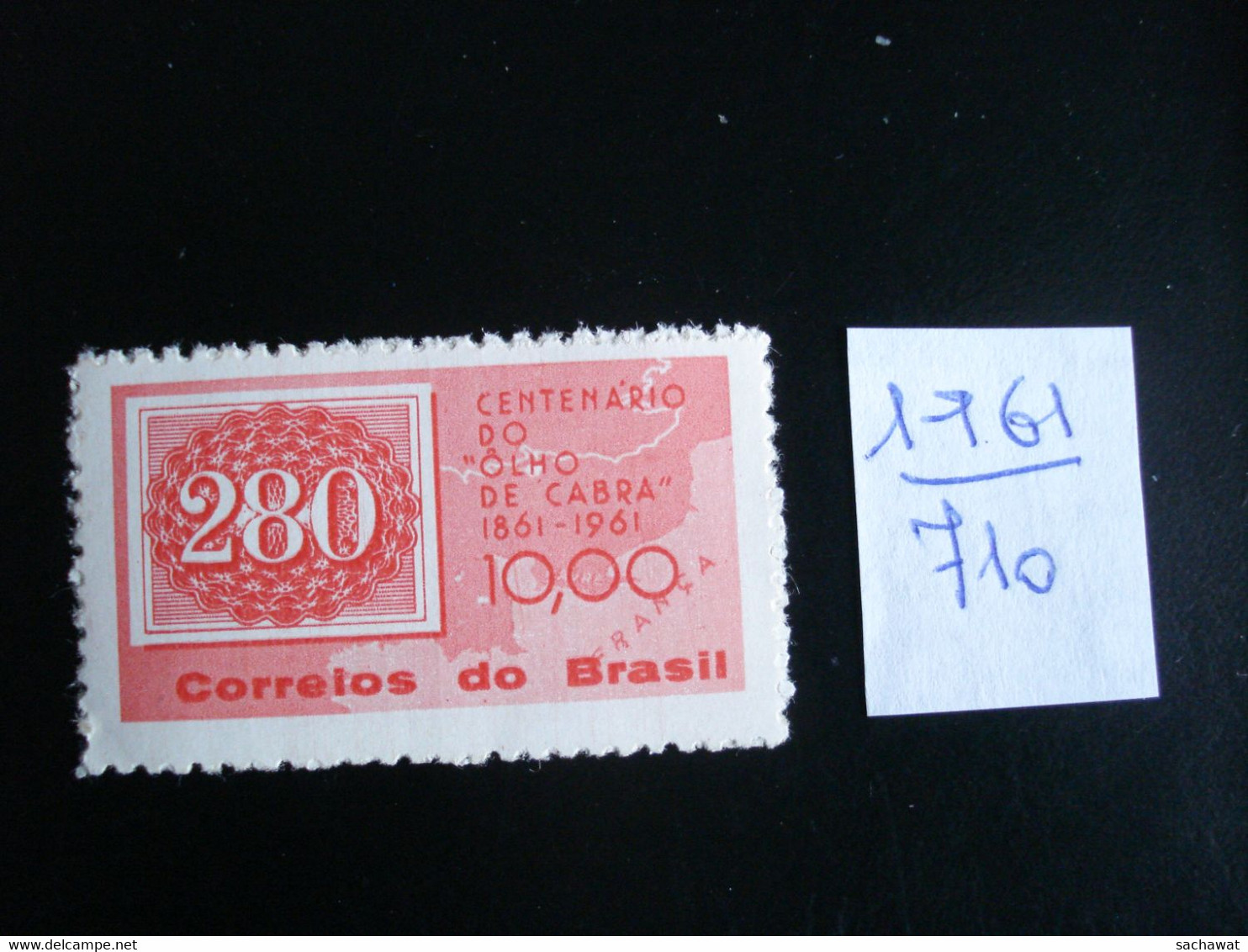 Brésil 1961 - Centenaire Des "Oeil De Chèvre" - Y.T. 710  - Neuf (**) Mint (MNH) Postfrisch (**) - Andere & Zonder Classificatie