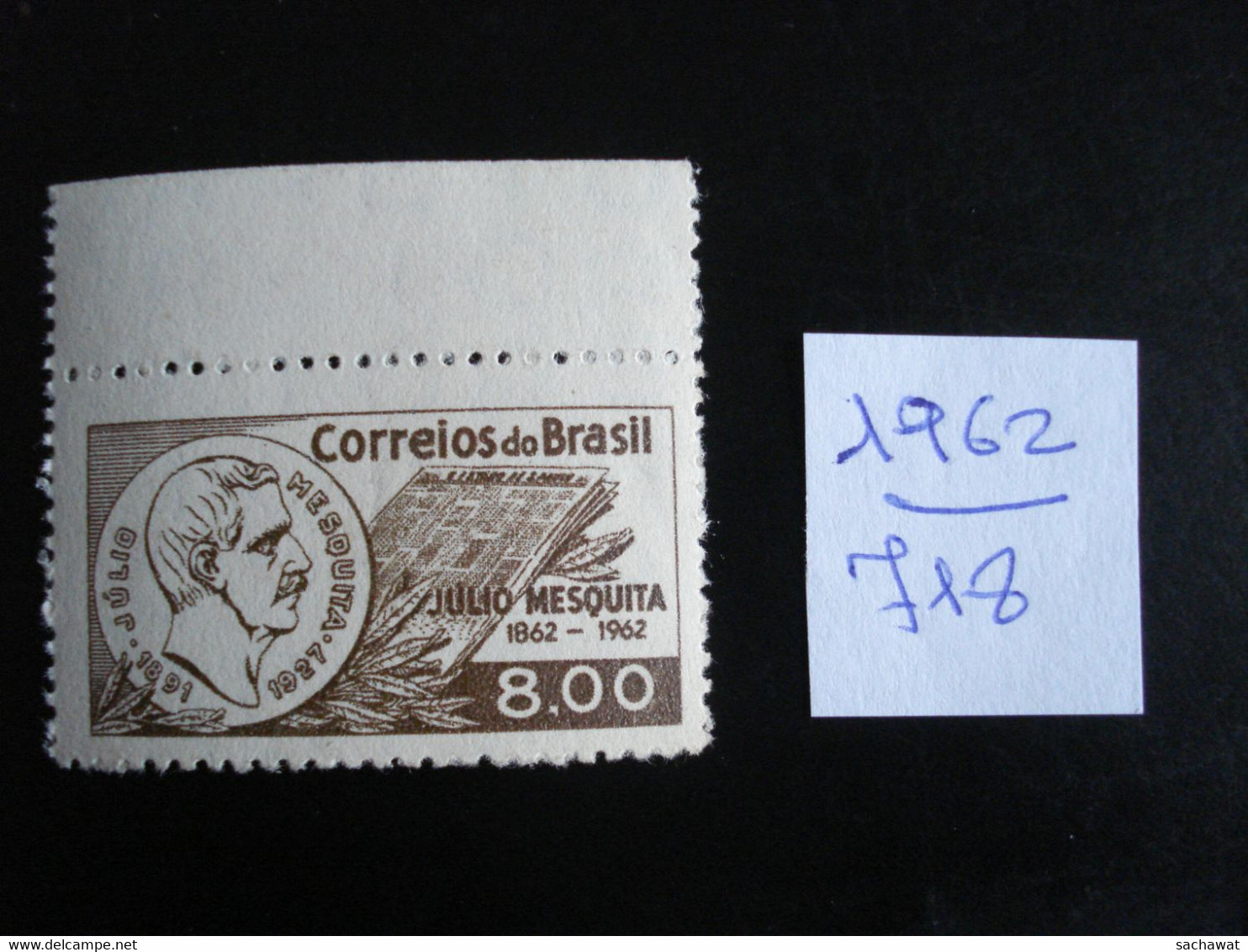Brésil 1962 - Journaliste Julio Mesquita - Y.T. 718 - Neuf (**) Mint (MNH) Postfrisch (**) - Sonstige & Ohne Zuordnung
