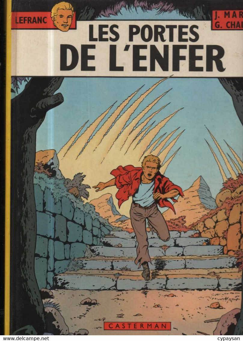 Lefranc 5 Les Portes De L'enfer RE BE Casterman 11/1983 Martin Chaillet (BI4) - Lefranc