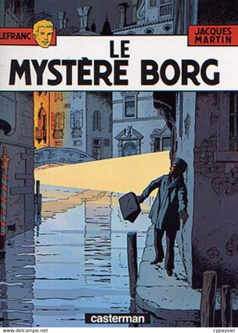 Lefranc 3 Le Mystère Borg RE BE Casterman 03/1984 Martin (BI4) - Lefranc