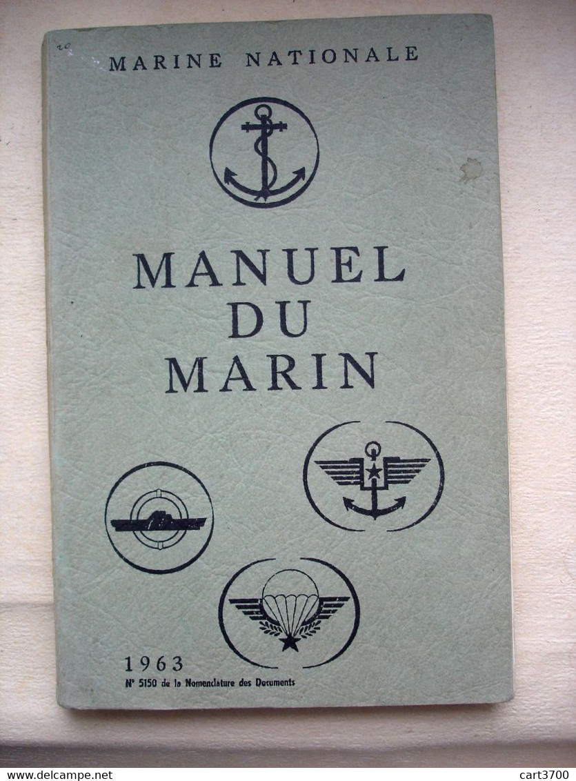 MARINE NATIONALE LE MANUEL DU MARIN 1963 - Schiffe