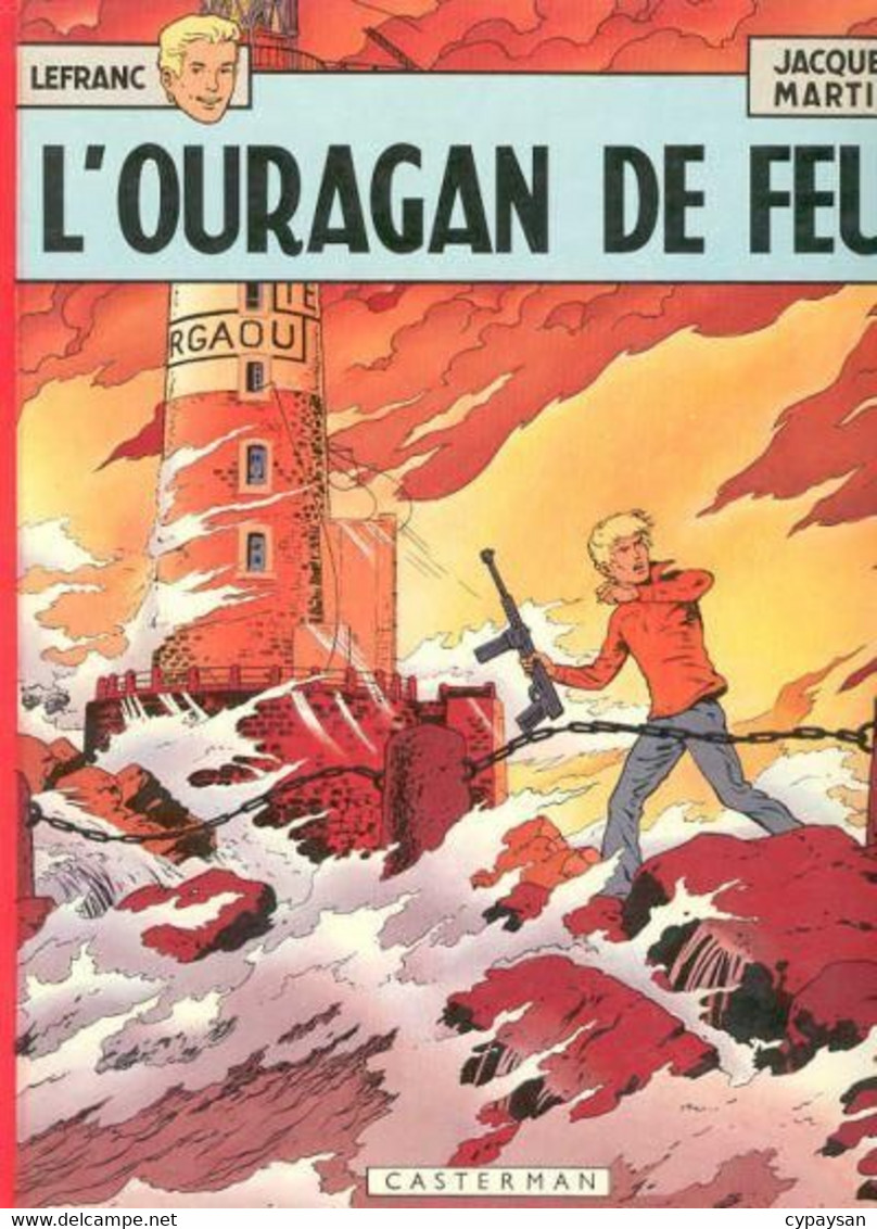 Lefranc 2 L'ouragan De Feu RE BE Casterman 01/1975  Martin  (BI4) - Lefranc