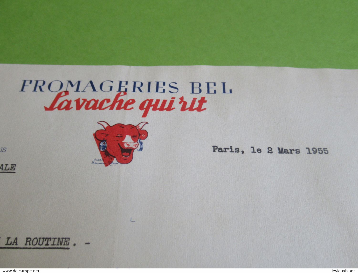 Lettre Commerciale/LA VACHE QUI RIT/50 % De Matiéres Grasses /Fromagerie BEL/La V Qui R  Brise La Routine/1955   FACT364 - Invoices