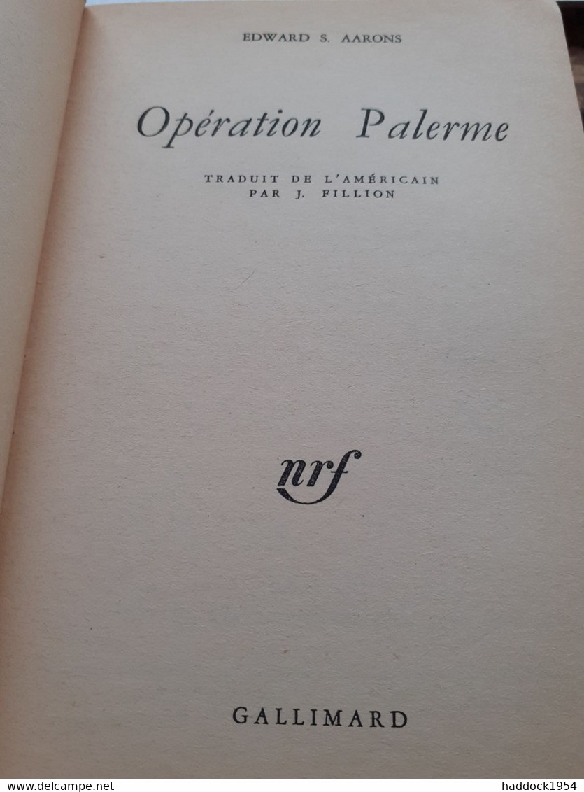 Opération Palerme EDWARD AARONS Gallimard 1967 - Andere & Zonder Classificatie