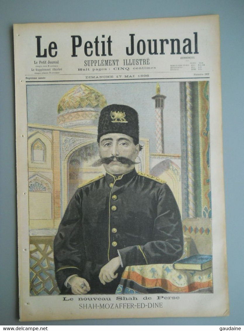 LE PETIT JOURNAL N° 287 - 17 Mai 1896 -  SHAH MOZAFFER  ED DINE DE PERSE - FETE DU COURONNEMENT EN RUSSIE - Le Petit Journal