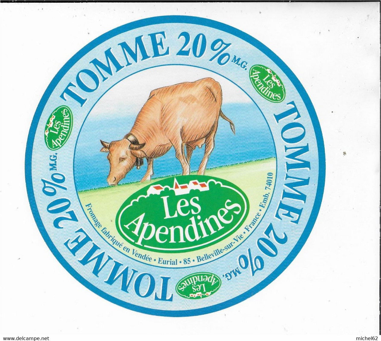 ETIQUETTE DE FROMAGE   NEUVE  TOMME LES APPENDINES BELLEVILLE SUR VIE - Cheese