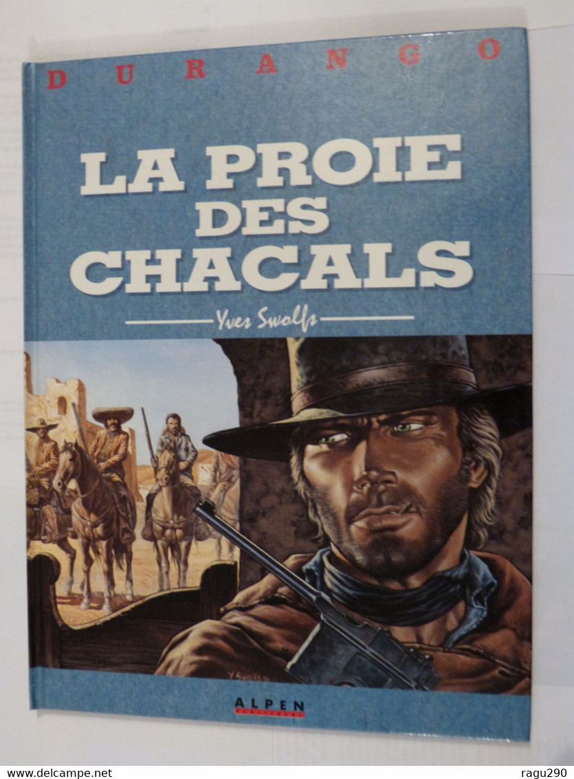 BD  -  DURANGO N° 10 LA PROIE DES CHACALS   édition Originale - Durango