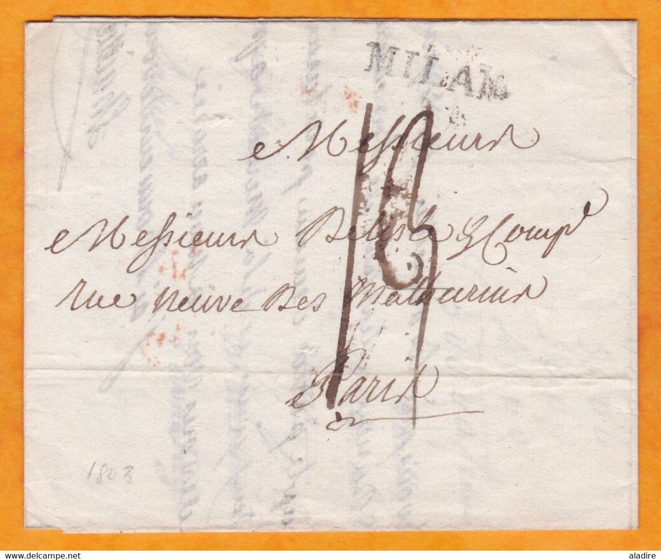 1803 - Marque Postale MILAN (Italie, Poste Française) Sur Lettre Pliée En Français Vers Paris, France - Taxe 13 - 1792-1815 : Departamentos Conquistados