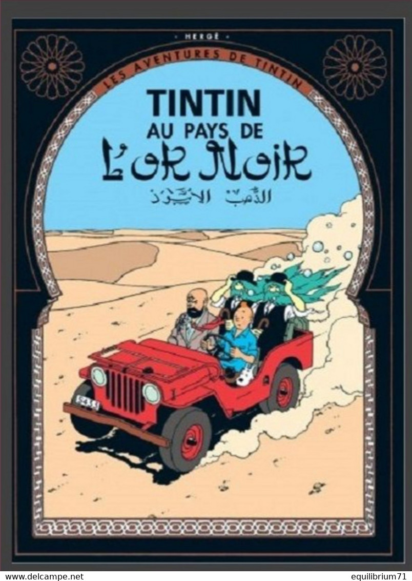 Carte Postale/Postkaart  Kuifje/Tintin - Milou/Bobbie - Haddock -Tintin Au Pays De L'Or Noir / Kuifje En Het Zwarte Goud - Philabédés