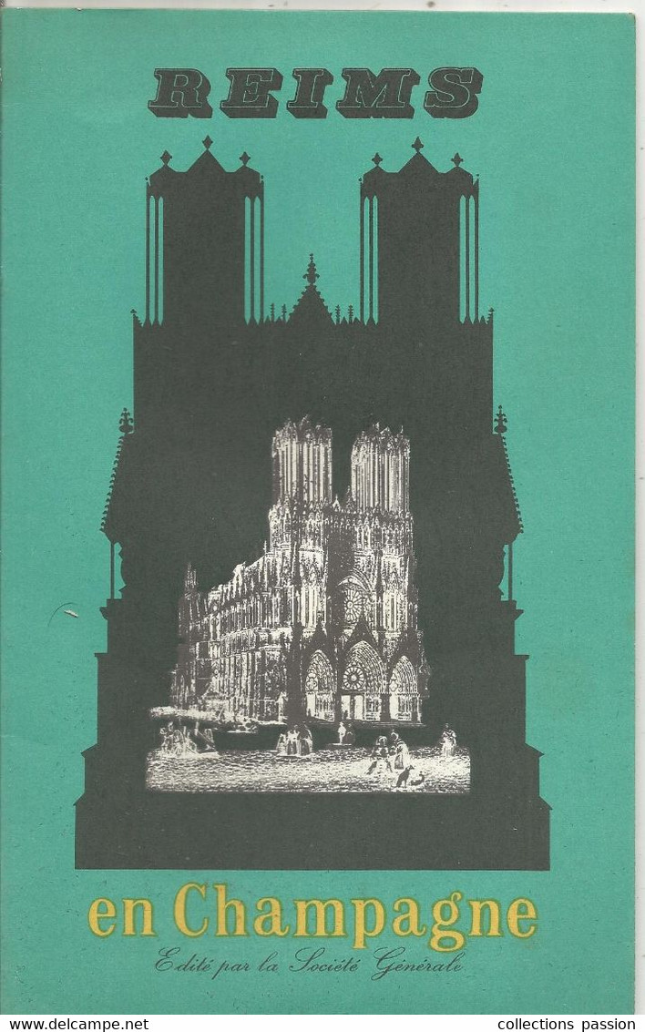 Régionalisme , Publicité Société Générale, REIMS En Champagne, Plan, 12 Pages, 3 Scans, Frais Fr 1.85e - Champagne - Ardenne