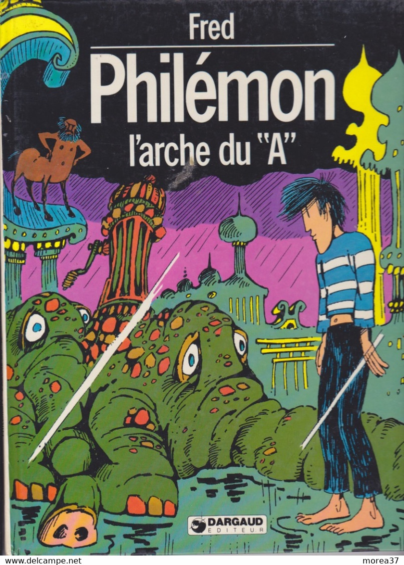 "Philémon Et L'arche Du A"  De Fred  EO - Philemon