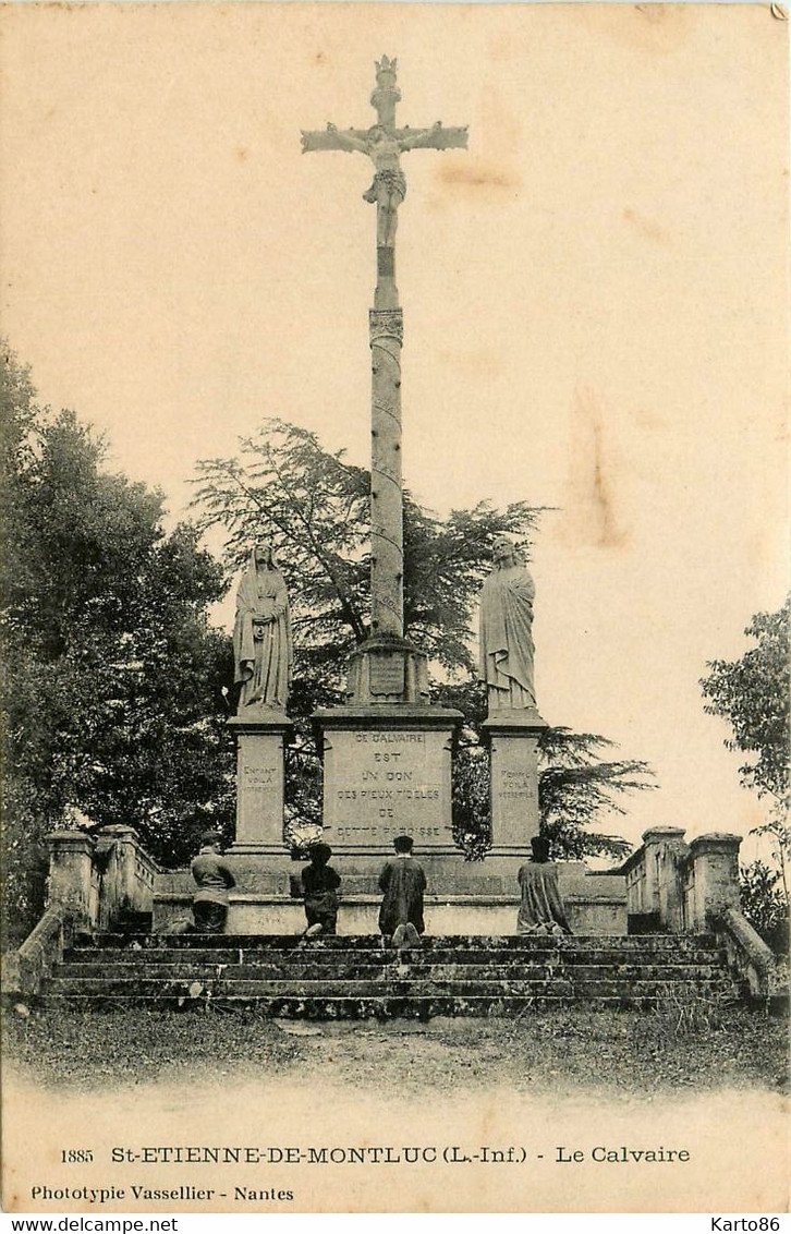 St étienne De Montluc * Le Calvaire * Prieurs - Saint Etienne De Montluc